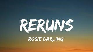 Rosie Darling - Reruns (lyrics)