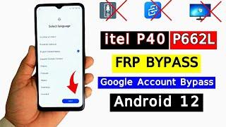 Itel P40 Frp Bypass Android 12 New Method 2024 | Itel P40 (P662L) Google Account Bypass Without PC