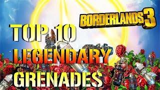 Borderlands 3: TOP 10 BEST LEGENDARY GRENADES YOU NEED TO GET!!! (Location & Review)