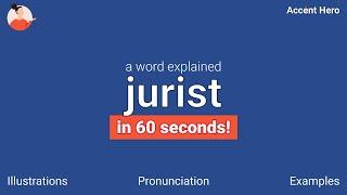 JURIST - Meaning and Pronunciation