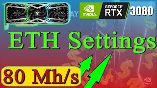 3080 LHR Hashrate : Best Settings  80MHs