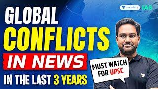 UPSC Candidates MUST Know These Conflict Zones | Chethan N Explains