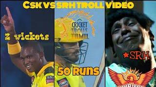 Csk vs srh 2021 troll video...watch full video and watch description....