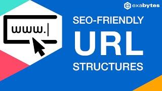 7 Tips to Create SEO-Friendly URL Structures