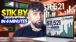 This Made Me $11k Dropshipping In 4 Minutes