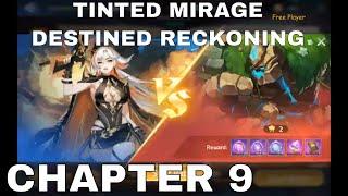 TINTED MIRAGE DESTINED RECKONING | CHAPTER 9 ► MOBILE LEGENDS ADVENTURE