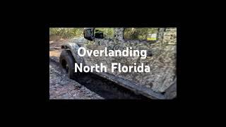 Overlanding North Florida