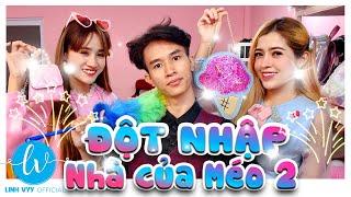 Đột Nhập Nhà Của Méo Lần 2 Và Cái Kết I @LinhVyyOfficial @LinhBarbie96 @VeVeChannel98