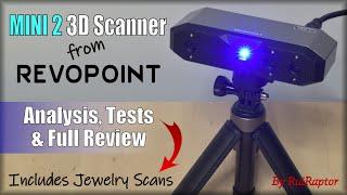 REVOPOINT MINI 2 (3D Scanner for Miniatures & Detailed Parts) - FULL REVIEW