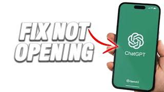 How To Fix ChatGPT App Not Opening | Easy Quick Solution