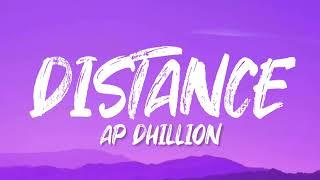 AP DHILLON - Distance (Lyrics)