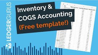 Inventory and COGS accounting | Free template included!