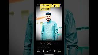 Iphone13pro editing #shortvideo