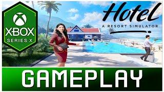 Hotel: A Resort Simulator | Xbox Series X Gameplay