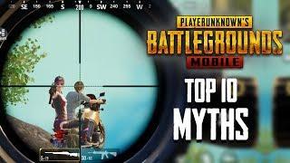 Top 10 Mythbusters in PUBG Mobile | PUBG Myths