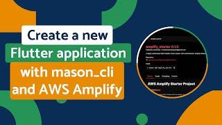 Creating a Flutter project with Authentication and Realtime db by mason_cli | #awsamplify #flutter