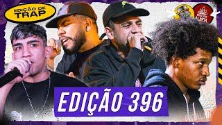 BATALHA DA ALDEIA #396 - Edição de Trap