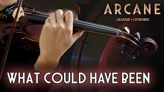 What Could Have Been (Violin Cover) | Arcane League of Legends