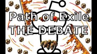 [Path of Exile] A Journey Into The Mind of The "Average Reddit Player" - A PoE Debate