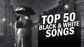 Top 50  Black & White Songs | 50 ब्लैक एंड वाइट गाने | HD Songs | One stop Audio Jukebox