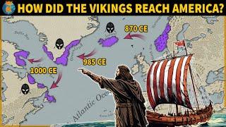 How did the Vikings Reach America 500 years before Columbus?