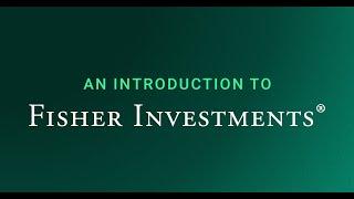 An Introduction to Fisher Investments