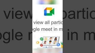 How to view all participants in google meet in mobile shorts