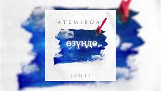 Atemirdas&Jigit - Өзүңдө (official audio) 2024