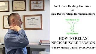 Cervical (Neck) Disc Exercises- Instant Pain Relief with Targeted Muscle Tension Release