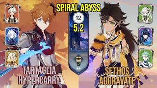 C0 Tartaglia Hypercarry + C2 Sethos Aggravate | Spiral Abyss 5.2 | Genshin Impact