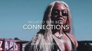 Mulatto Type Beat ' 'CONNECTIONS' // Trap Instrumental 2020 (prod. omniphonik)