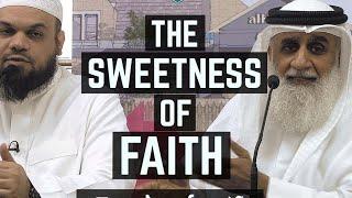 Sensing the sweetness of faith - Adnan Abdel Qader and Ihsan Hanif