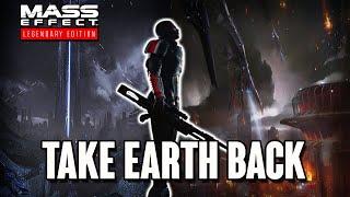 Let's Look at the Take Earth Back Mod  | Mass Effect 3 Legendary Edition