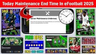 Today Maintenance End Time In eFootball 2025 Mobile | Pes Server Maintenance | Maintenance End Time