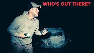 TERRIFYING NIGHT CAMPING ALONE IN THE HAUNTED WOODS | WHO IS OUT THERE?!