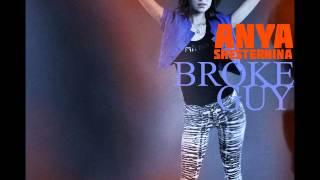 Anya Shesternina - Broke Guy