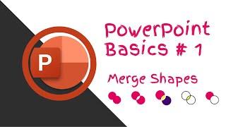 1.Microsoft PowerPoint Basics| Beginners Guide to PowerPoint | Merge Shape Options | Combine Shapes