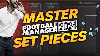 How To MASTER Set Pieces In FM24 | Football Manager 2024 Guide
