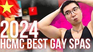 BEST GAY SAUNA & SPAS in Ho Chi Minh City, Vietnam 2024 TIER LIST