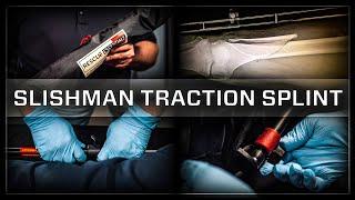 Slishman Traction Splint - Rescue Essentials/TacMed Solutions