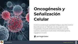 Hallmarks del cáncer: Oncogénesis y adaptaciones tumorales explicadas