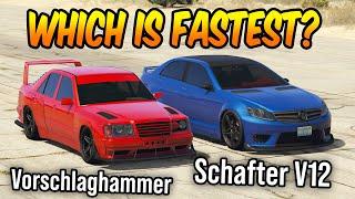 GTA ONLINE - VORSCHLAGHAMMER  VS SCHAFTER V12 (WHICH IS FASTEST?)