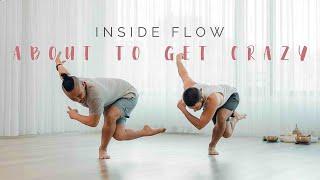 Inside Flow - About to get Crazy - With Young Ho Kim & Alexey Gaevskij (Preview)