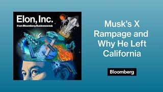 Elon Musk Goes on Politics Posting Rampage and Why He Left California | Elon, Inc.