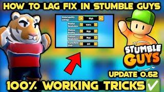 How To Lag Fix In Stumble Guys 0.62.5 update | Best Settings For Stumble Guys 