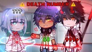 DEATH NUMBERS ️ || GCMM { Gacha movie }|| MEME || PART-1/2|| Read description..️