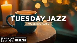 TUESDAY JAZZ: Cozy Winter Morning Jazz ️ Warm Coffee Shop Ambience