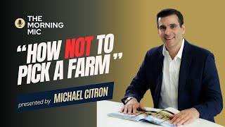 How Not to Pick a Farm with Top 3  Realtor in Broward County FL : Michael Citron!