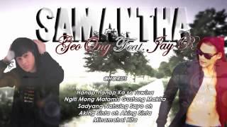 Geo Ong - Samantha ft. Jay R (Lyric Video)