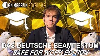 Das deutsche Beamtentum | UGN Magazin Royale #2 - Abistreich Spezial [Safe for Work Edition]